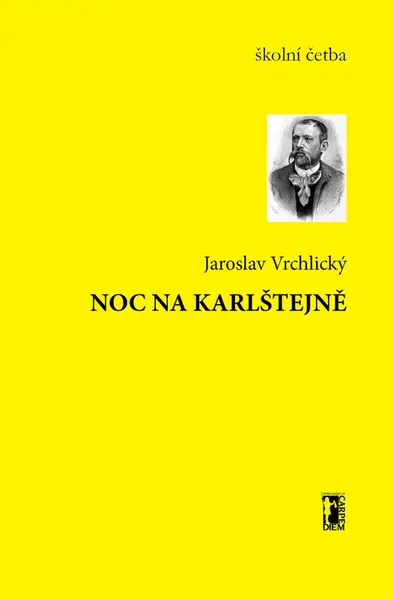 Noc na Karlštejně - Jaroslav Vrchlický