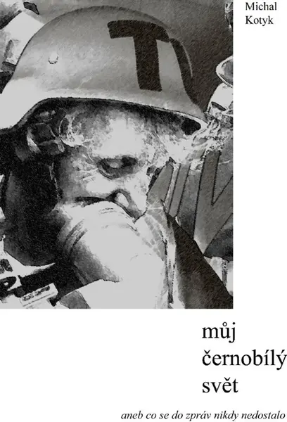 Můj černobílý svět - Michal Kotyk