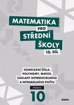 Matematika pro střední školy 10. díl Učebnice - Václav Zemek, Lenka Macálková, Zemková Kristýna
