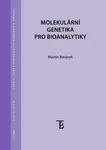 Molekulární genetika pro bioanalytiky - Martin Beránek - e-kniha