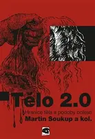 Tělo 2.0 - Martin Soukup