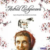 Astrid Lindgrenová - Lisa Aisato, Agnes-Margrethe Bjorvandová