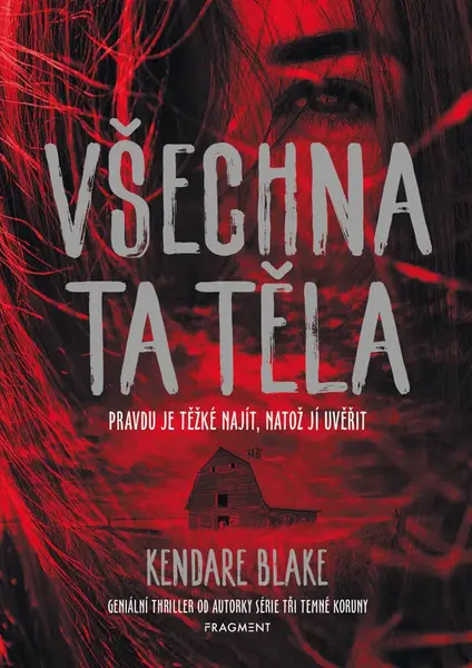 Všechna ta těla  - Kendare Blake - e-kniha