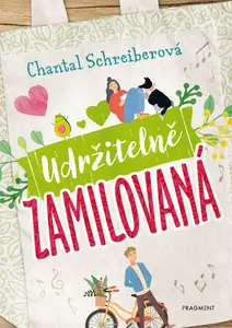 Udržitelně zamilovaná - Chantal Schreiberová