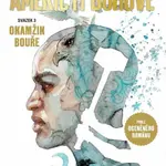 Američtí bohové 3 - Okamžik bouře - Neil Gaiman, Scott Hampton, Russell 	P. Craig Russell