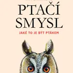 Ptačí smysl - Tim Birkhead