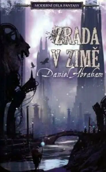 Zrada v zimě - Daniel Abraham