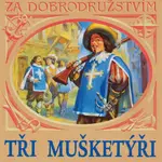 Tři mušketýři - Alexandre Dumas - audiokniha
