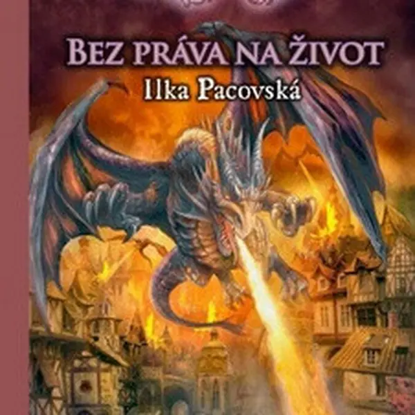 Bez práva na život - Ilka Pacovská