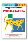 Môj pracovný zošit Tvorba z papiera - Toshihiko Karakida, Yoshiko Murakami, K. Moto, Yoshiro Suzuki, Yishiharu Deguchi