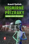 Vesmírné přízraky - Arnošt Vašíček