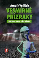 Vesmírné přízraky - Arnošt Vašíček