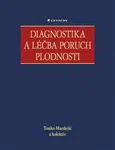 Diagnostika a léčba poruch plodnosti - Tonko Mardešič - e-kniha
