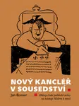 Nový kancléř v sousedství - Jan Bruner - e-kniha