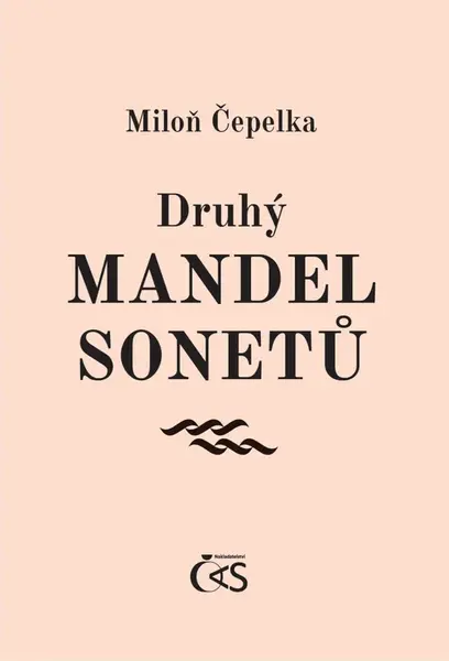 Druhý mandel sonetů - Miloň Čepelka