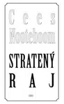 Stratený raj - Cees Nooteboom