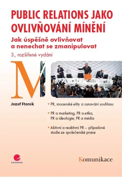 Public relations jako ovlivňování mínění - Jozef Ftorek - e-kniha