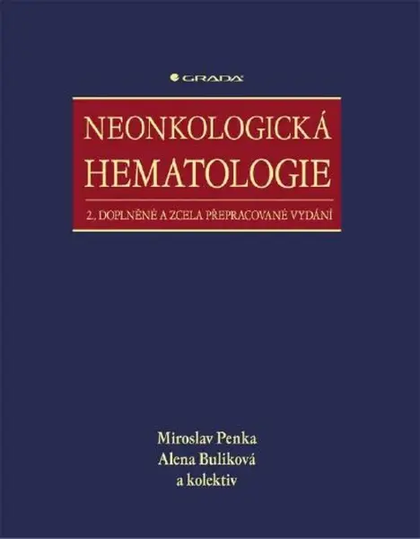 Neonkologická hematologie - Miroslav Penka, Alena Buliková