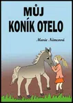 Můj koník Otelo - Marie Němcová - e-kniha