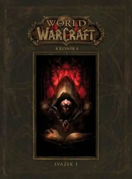 World of WarCraft - Kronika 1 - Chris Metzen, Matt Burns, Robert Brooks