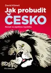 Jak probudit Česko - David Klimeš