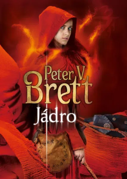 Jádro - Peter V. Brett - e-kniha