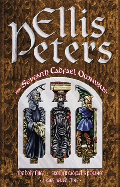 The Seventh Cadfael Omnibus - Ellis Petersová
