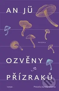 Ozvěny přízraků - An Jü