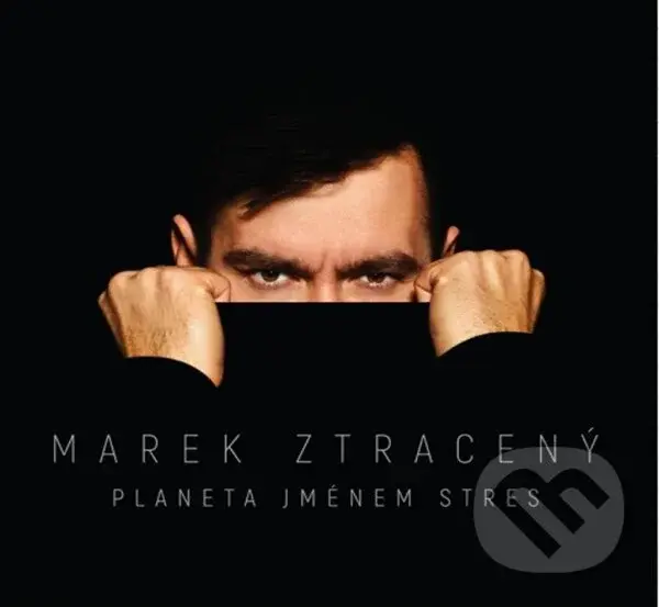 Marek Ztracený: Planeta jménem stres
