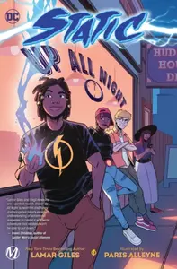 Static: Up All Night - Giles Lamar, Paris Alleyne