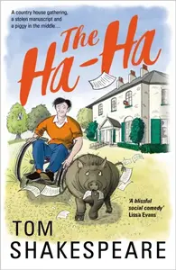 The Ha-Ha - Tom Shakespeare