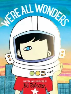 We're All Wonders - Raquel J. Palaciová
