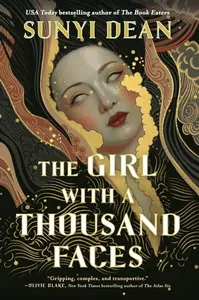 Girl with a Thousand Faces - Sunyi Dean