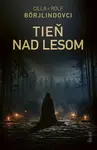 Tieň nad lesom - Rolf Börjlindov