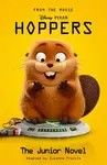 Pixar Hoppers: The Junior Novel - Walt Disney