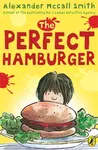 Perfect Hamburger - Alexander McCall Smith