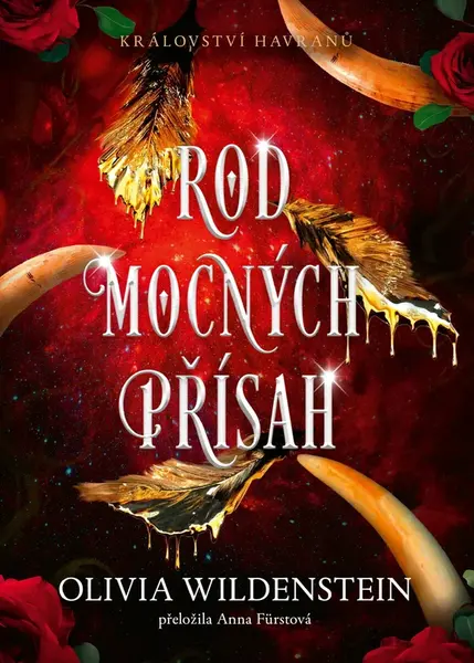 Rod mocných přísah - Olivia Wildenstein