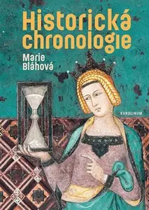 Historická chronologie (poškozené) - Marie Bláhová