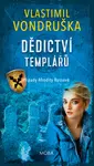 Dědictví templářů - Vlastimil Vondruška - e-kniha