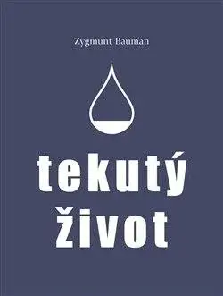 Tekutý život (Defekt) - Zygmunt Bauman