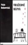 Vražedné klima - Maja Bukowská