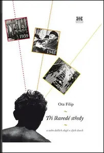 Tři škaredé středy - Ota Filip
