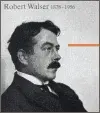 Robert Walser 1878 - 1956 - Bernhard Echte