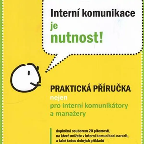 Interní komunikace je nutnost! - Jarka Kovaříková