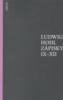 Zápisky IX-XII - Ludwig Hohl