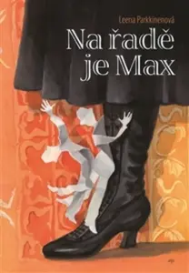 Na řadě je Max - Leena Parkkinenová