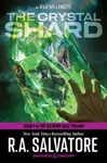 The Crystal Shard: Dungeons & Dragons - Robert Anthony Salvatore