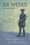 Six Weeks - John Lewis-Stempel