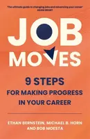 Job Moves - Bob Moesta, Michael B. Horn, Ethan Bernstein
