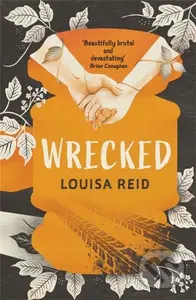 Wrecked - Louisa Reid - kniha z kategorie Pro děti
